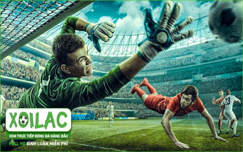 Xôi Lạc TV – Sự lựa chọn hàng đầu của người hâm mộ bóng đá